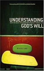 Understanding God's Will: How To Hack The Equation Without Formulas