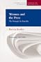 Women and the Press: The Struggle for Equality (Medill Visions of the American Press)