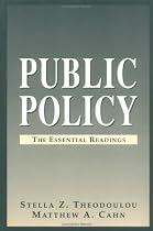 Public Policy: The Essential Readings