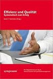 Produkt-Bild: Effizienz und Qualit&auml;t: Systematisch zum Erfolg