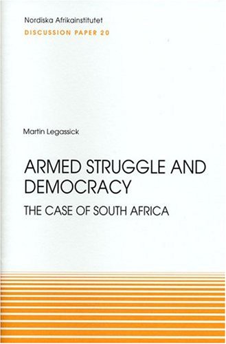 Armed Struggle and Democracy: The Case of South Africa, Discussion Paper 20 (NAI Discussion Papers) under Activism in The Books Store