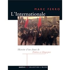 L'Internationale d'Eug�ne Pottier et Pierre Degeyter