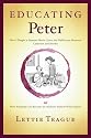 Educating Peter: How I Taught a Famous Movie Critic the Difference Between Cabernet and Merlot or How Anybody Can Become an (Almost) Instant Wine Expert