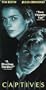 Captives [VHS]