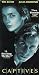 VHS : Captives