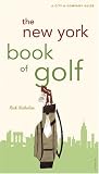 The New York Book of Golf (City and Company)