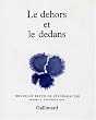 Nouvelle Revue de psychanalyse 9. Le dehors et le dedans