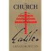 The Church and Galileo (Studies in Science & the Humanities from the Reilly Centre for Science, Technology & Values)