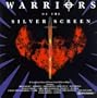 Warriors of Silver Screen