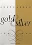 Australian Gold and Silver 1851Â1900