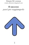 Il Successo - passi per raggiungerlo