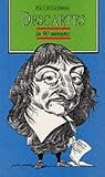 Descartes in 90 Minutes (Philosophers in 90 Minutes)