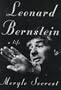 Leonard Bernstein: A Life