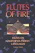 Flutes of Fire: The Indian Languages of California