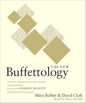 The New Buffettology: How Warren Buffett Got and Stayed Rich in Markets Like This and How You Can Too!