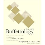The New Buffettology: How Warren Buffett Got and Stayed Rich in Markets Like This and How You Can Too! book cover