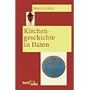 Kirchengeschichte in Daten