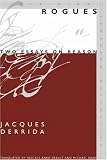 Rogues: Two Essays On Reason (Meridian (Stanford, Calif.).)