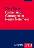 Formen und Gattungen im Neuen Testament (Uni-Taschenb�cher M)