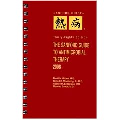 The Sanford Guide to Antimicrobial Therapy, 2008 (Guide to Antimicrobial Therapy (Sanford))