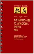 The Sanford Guide to Antimicrobial Therapy, 2008 (Guide to Antimicrobial Therapy (Sanford))