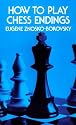 How to Play Chess Endings