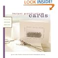 Instant Gratification: Cards: Fast and Fabulous Projects by Carol Endler Sterbenz, Genevieve Sterbenz, and Julie Toy
