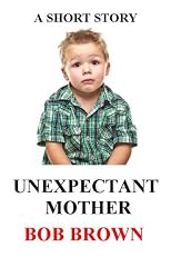 Unexpectant Mother