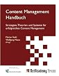 Content Management Handbuch: Strategien, Theorien und Systeme f�r erfolgreiches Content Management
