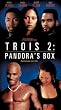 Trois 2: Pandora's Box [VHS]