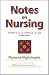 Notes on Nursing: What It Is and What It Is Not