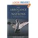 The Arrogance of Nations: Reading Romans in the Shadow of Empire (Paul in Critical Contexts)