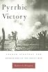 Pyrrhic Victory: French Strategy and Operations in the Great War