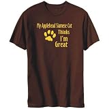 T-Shirt Mens Brown  MY Applehead Siamese THINKS I'M GREAT  Cats