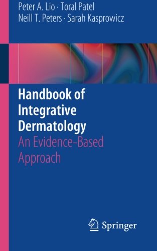 Handbook of Integrative Dermatology: An Evidence-Based Approach