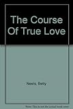 The course of true love