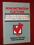 Demonstration Elections: U.S.-Staged Elections in the Dominican Republic, Vietnam and El Salvador