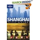 Shanghai (City Guide) by Damien Harper