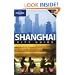Shanghai (Lonely Planet City Guide)
