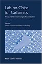 Lab-on-Chips for Cellomics: Micro and Nanotechnologies for Life Science