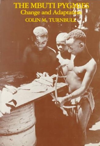 Mbuti Pygmies: Change and Adaptation (Case Studies in Cultural Anthropology) under Ethnology in The Books Store