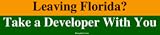 Leaving Florida? Take a Developer With You Large Bumper Sticker
