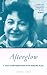 Afterglow: A Last Conversation with Pauline Kael