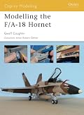 Modelling the F/A-18 Hornet (Osprey Modelling)