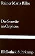 Die Sonette an Orpheus.