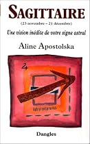 Une vision inédite de votre signe astral : Sagittaire, 23 novembre-21 décembre