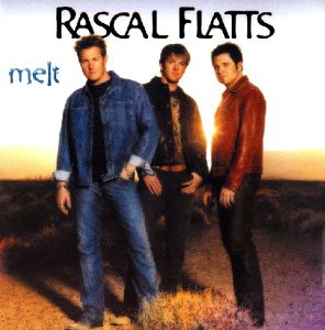 Rascal Flatts - Melt [Enhanced] - Zortam Music