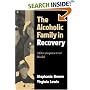 The Alcoholic Family in Recovery: A Developmental Model