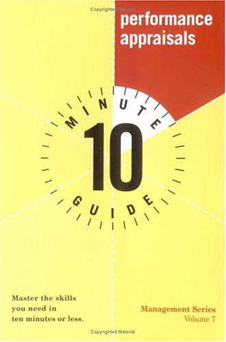 10 Minute Guide to Performance Reviews: 7 (Management)