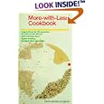 More-With-Less Cookbook : Suggestions By Mennonites on How to Eat Better and Consume Less of the World's Limited Food Resources